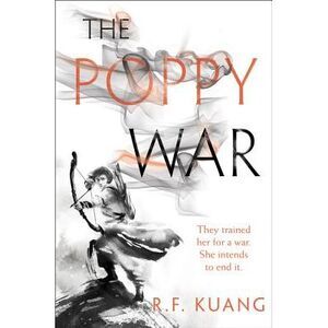 The Poppy War -- R. F. Kuang